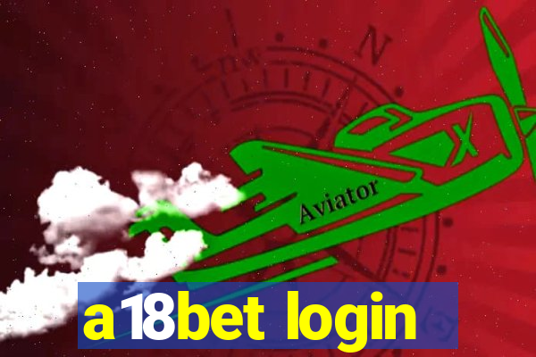 a18bet login